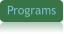 Programs