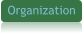 Organization