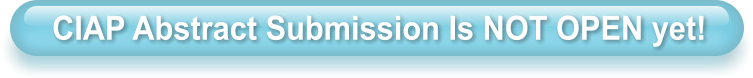 CIAP Abstract Submission Is NOT OPEN yet!